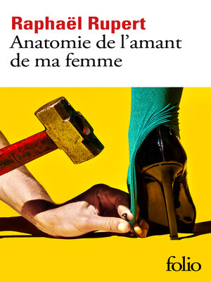 Anatomie de l'amant de ma femme - ebook